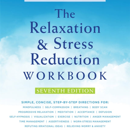The Relaxation and Stress Reduction Workbook