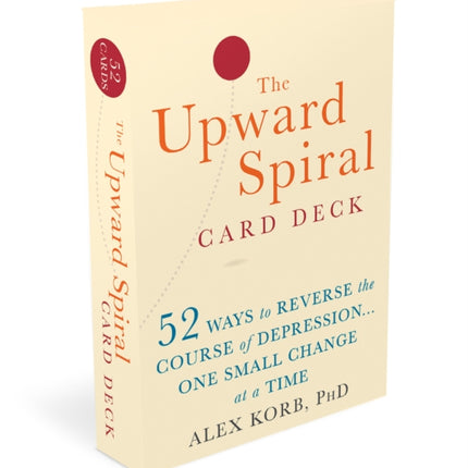 The Upward Spiral Card Deck: 52 Ways to Reverse the Course of Depression...One Small Change at a Time