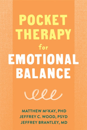 Pocket Therapy for Emotional Balance: Quick DBT Skills to Manage Intense Emotions