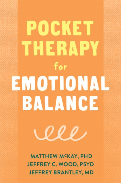 Pocket Therapy for Emotional Balance: Quick DBT Skills to Manage Intense Emotions