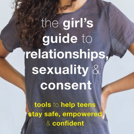 The Teen Girl's Guide to Relationships,