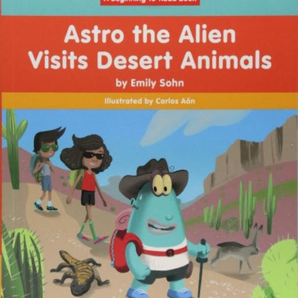 Astro the Alien Visits Desert Animals