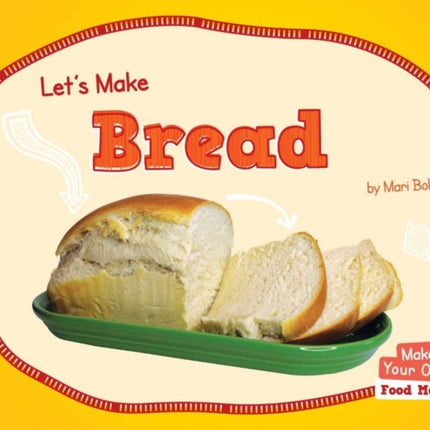 Let's Make Bread