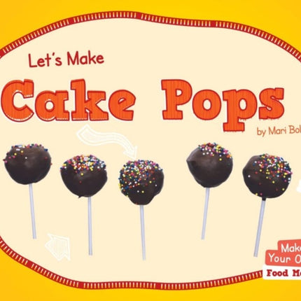 Let's Make Cake Pops