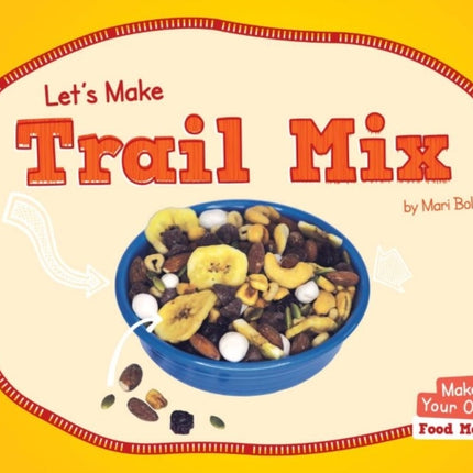 Let's Make Trail Mix