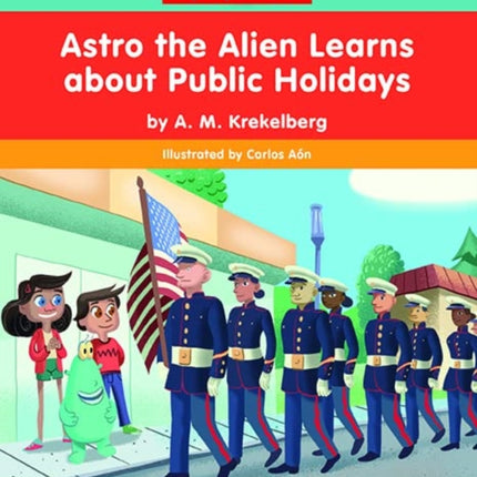 Astro the Alien Learns about Public Holidays