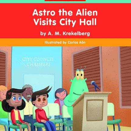 Astro the Alien Visits City Hall