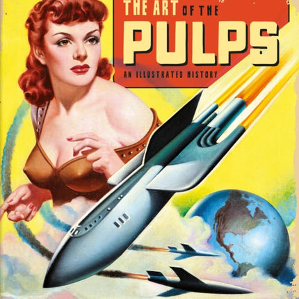 The Art of the Pulps: An Illustrated History