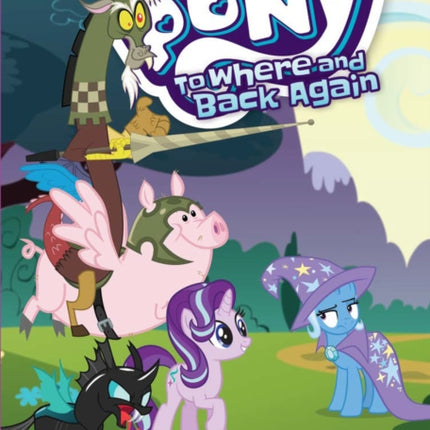 My Little Pony: To Where and Back Again