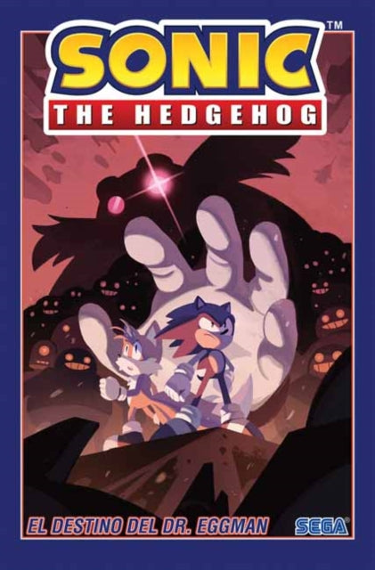 Sonic The Hedgehog, Volume 2: El destino del Dr. Eggman