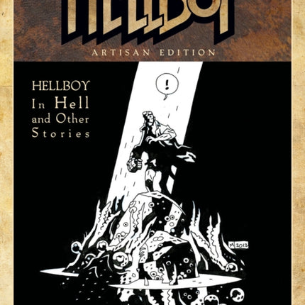 Mike Mignola's Hellboy In Hell and Other Stories Artisan Edition