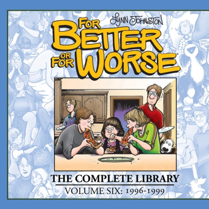 For Better or For Worse: The Complete Library, Vol. 6