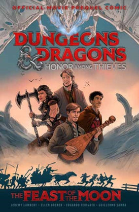 Dungeons & Dragons: Honor Among Thieves: The Feast of the Moon (Movie Prequel Comic) 