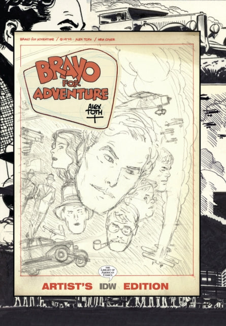 Bravo for Adventure: Alex Toth Artist's Edition