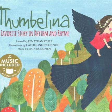 Thumbelina: a Favorite Story in Rhythm and Rhyme (Fairy Tale Tunes)