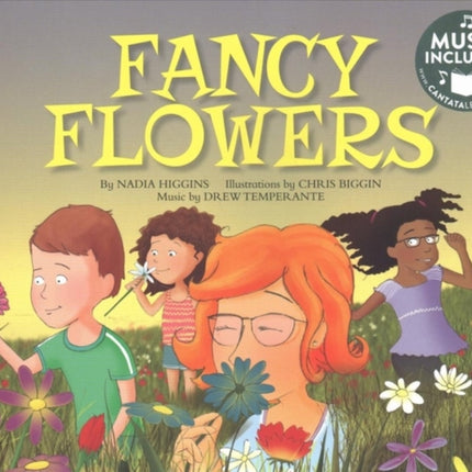 Fancy Flowers (My First Science Songs)