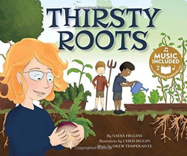 Thirsty Roots (My First Science Songs)