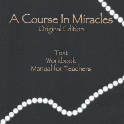 A Course in Miracles-Original Edition