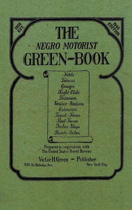 The Negro Motorist Green-Book: 1940 Facsimile