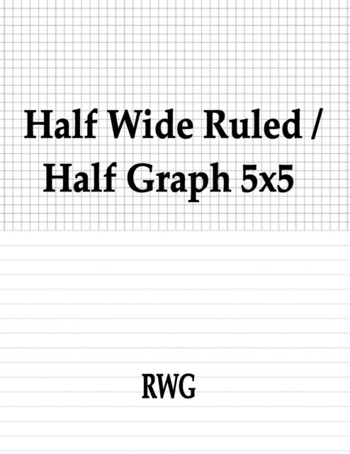Half Wide Ruled  Half Graph 5x5