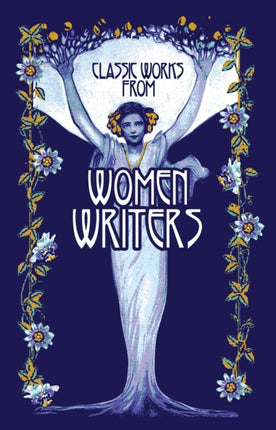 Classic Works from Women Writers