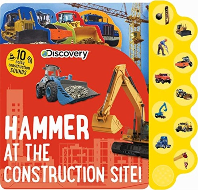 Discovery: Hammer at the Construction Site!