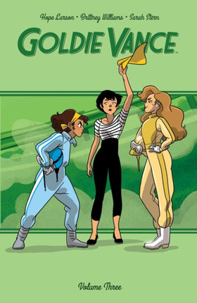 Goldie Vance Vol 3 Volume 3