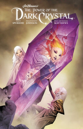 Jim Hensons The Power of the Dark Crystal Vol. 3