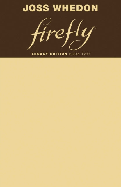 Firefly: Legacy Edition Book Two