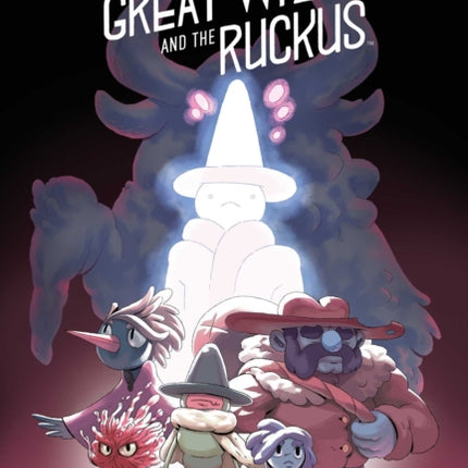 The Great Wiz and the Ruckus