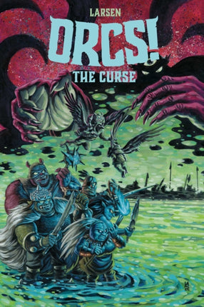 ORCS! The Curse