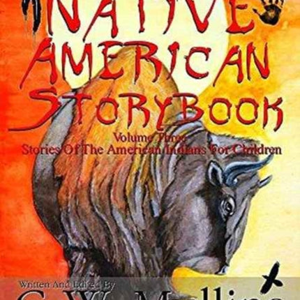 The Native American Story Book Volume Three