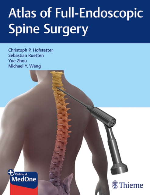 Atlas of FullEndoscopic Spine Surgery