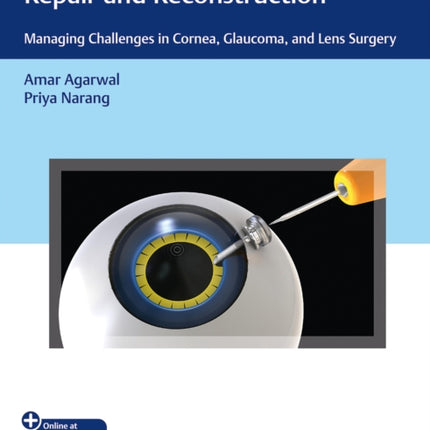 Video Atlas of Anterior Segment Repair and Reconstruction