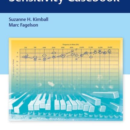 Tinnitus and Sound Sensitivity Casebook