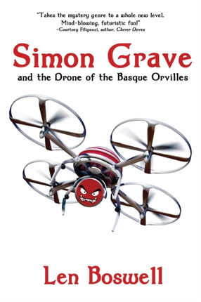 Simon Grave and the Drone of the Basque Orvilles: