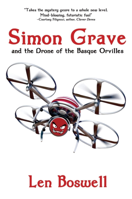 Simon Grave and the Drone of the Basque Orvilles: