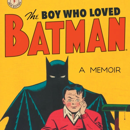 The Boy Who Loved Batman