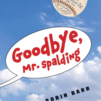 Goodbye, Mr. Spalding