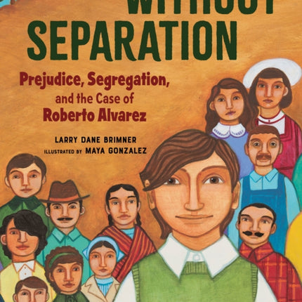 Without Separation: Prejudice, Segregation, and the Case of Roberto Alvarez