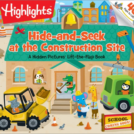 Hide–and–Seek at the Construction Site