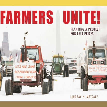 Farmers Unite!: Planting a Protest for Fair Prices