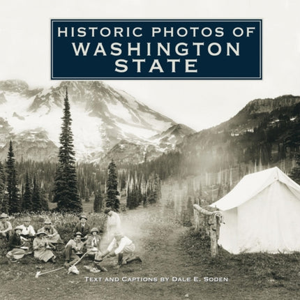 Historic Photos of Washington State