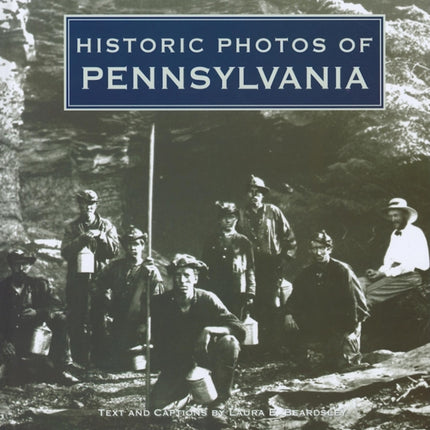 Historic Photos of Pennsylvania