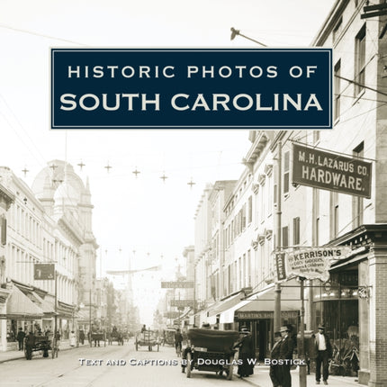 Historic Photos of South Carolina
