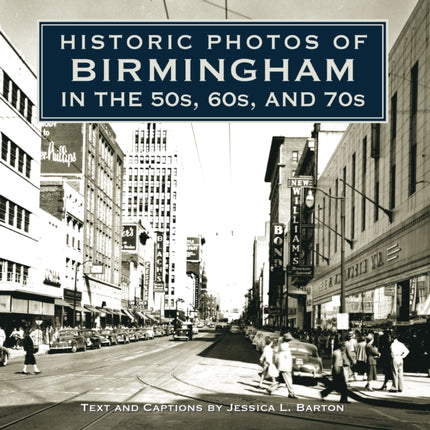 Historic Photos of Birmingham in the 50s, 60s,