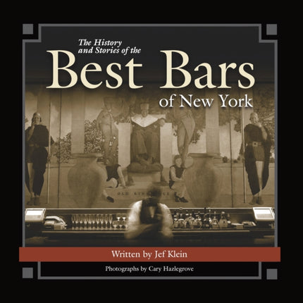 The History and Stories of the Best Bars of New