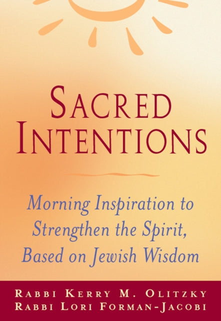 Sacred Intentions: Morning Inspiration to