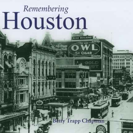 Remembering Houston