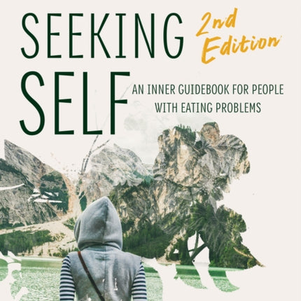 Desperately Seeking Self Second Edition